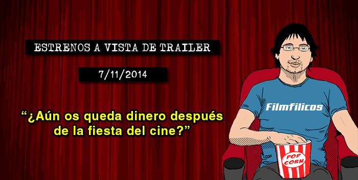 Estrenos de cine (7/11/2014)