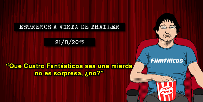 Estrenos de cine (21/08/2015)