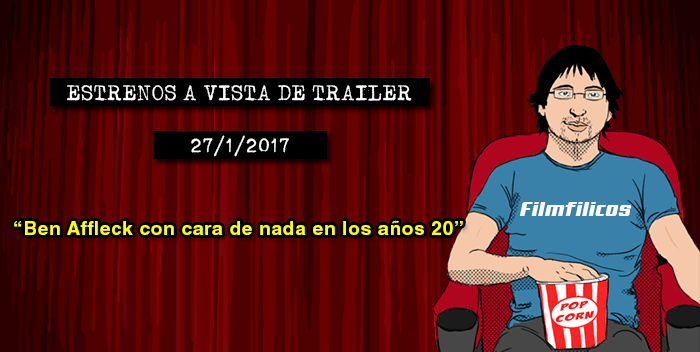 Estrenos de cine (27/1/2017)