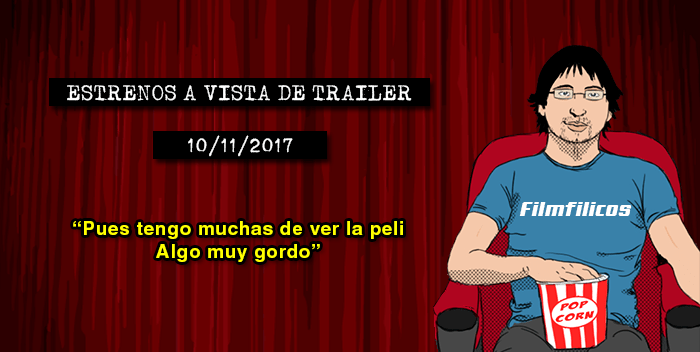 Estrenos de cine (10/11/2017)