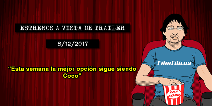 Estrenos de cine (8/12/2017)