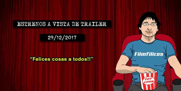 Estrenos de cine (29/12/2017)