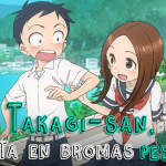 Takagi-san, experta en bromas pesadas