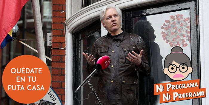 Ni programa ni programo - Quédate en tu puta casa, como Julian