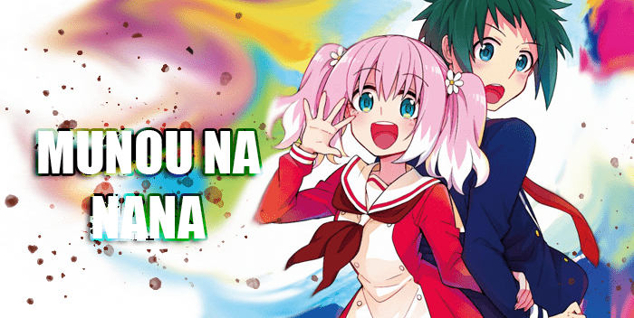 Munou na Nana | Anime