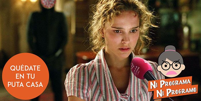 Ni programa ni programo - Quédate en tu puta casa, como Evey