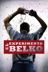The Belko Experiment El Experimento Belko Filmfilicos Blog De Cine