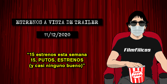 Estrenos de cine (11/12/2020)