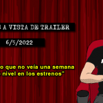 Estrenos de cine (6/5/2022)