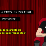 Estrenos de cine (29/7/2022)