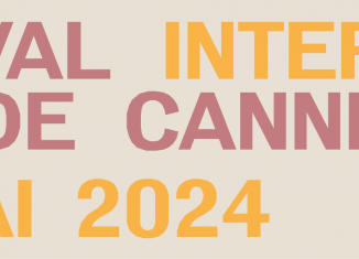 Festival de Cannes 2024 - Filmfilicos vuelve a Cannes