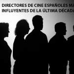 Directores españoles más influyentes de la última década