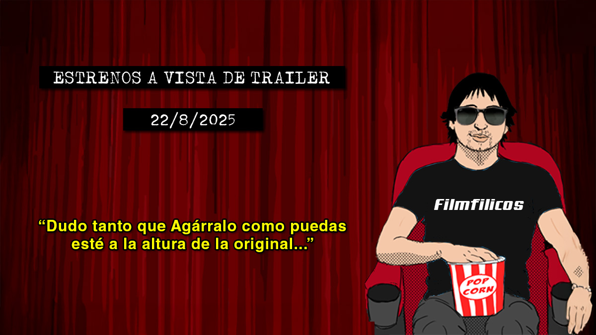 Estrenos de cine (22/8/2025)