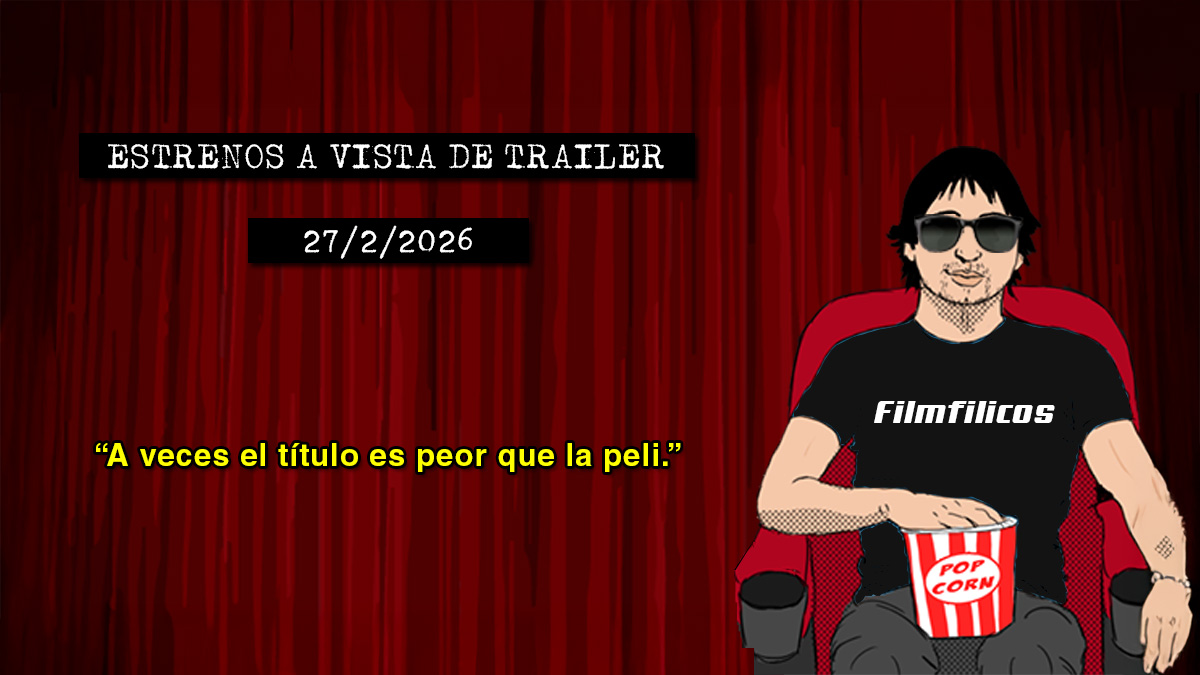 Estrenos de cine (27/2/2026)